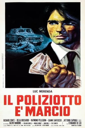 Il poliziotto è marcio